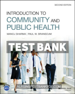 Test Bank for Introduction to Community and Public Health 2nd Edition by Sharma