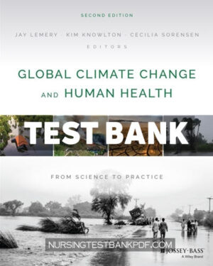 Test Bank for Global Climate Change and Human Health 2nd Edition by Jossey-Bass