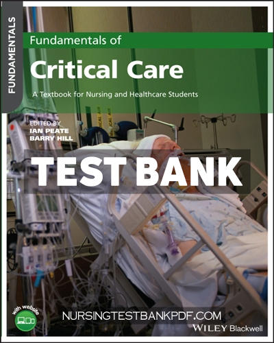 9781119783282-TEST-BANK Test Bank for Fundamentals of Critical Care 1st Edition by Peate
