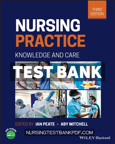 9781119800774-TEST-BANK Test Bank for Nursing Practice 3rd Edition by Peate