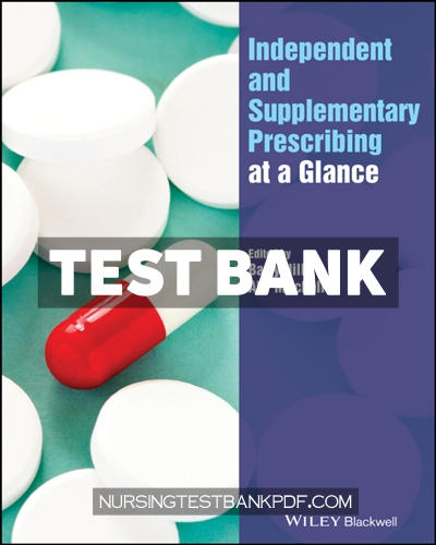 9781119837930-TEST-BANK Test Bank for Independent and Supplementary Prescribing At a Glance 1st Edition by Hill