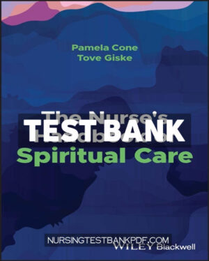 Test Bank for The Nurses Handbook of Spiritual Care 1st Edition by Cone