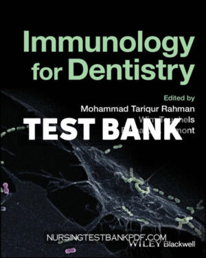 Test Bank for Immunology for Dentistry 1st Edition by Rahman