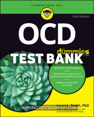 Test Bank for OCD For Dummies 2nd Edition 2nd Edition by Smith