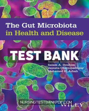 Test Bank for The Gut Microbiota in Health and Disease 1st Edition by Srivastava