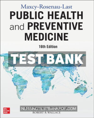 Test Bank for Maxcy Rosenau Last Public Health and Preventive Medicine - Sixteenth Edition 16th Edition by Boulton
