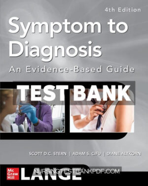 Test Bank for Symptom to Diagnosis An Evidence Based Guide 4th Edition by Stern