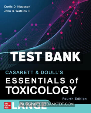 Test Bank for Casarett & Doulls Essentials of Toxicology 4th Edition by Klaassen