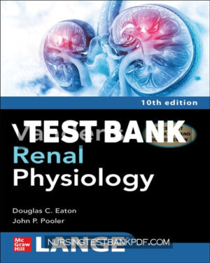 Test Bank for Vanders Renal Physiology 10th Edition by Eaton