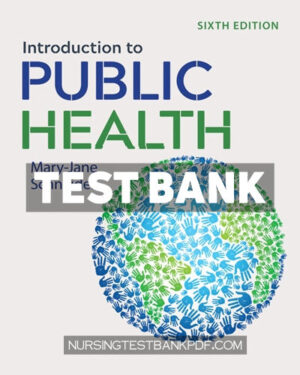 Test Bank for Introduction to Public Health 6th Edition by Schneider