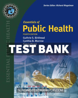 Test Bank for Essentials of Public Health 4th Edition by Birkhead