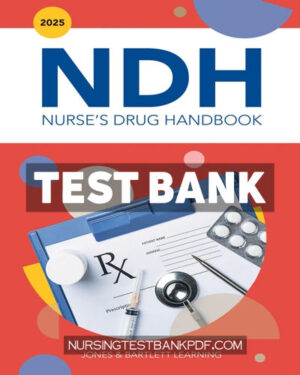 Test Bank for 2025 Nurses Drug Handbook 24th Edition by Jones & Bartlett Learning