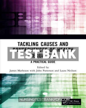 Test Bank for Tackling Causes and Consequences of Health Inequalities 1st Edition by Matheson