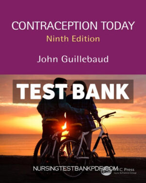 Test Bank for Contraception Today 9th Edition by Guillebaud