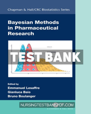 Test Bank for Bayesian Methods in Pharmaceutical Research 1st Edition by Lesaffre
