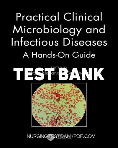 9781351760041-TEST-BANK Test Bank for Practical Clinical Microbiology and Infectious Diseases 1st Edition by Gronthoud