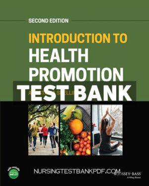 Test Bank for Introduction to Health Promotion 2nd Edition by Snelling