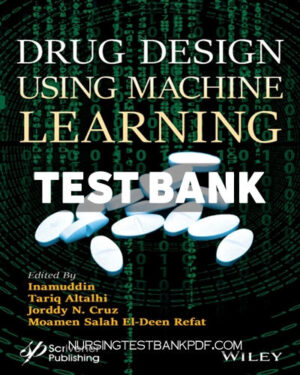 Test Bank for Drug Design using Machine Learning 1st Edition by John Wiley & Sons P&T