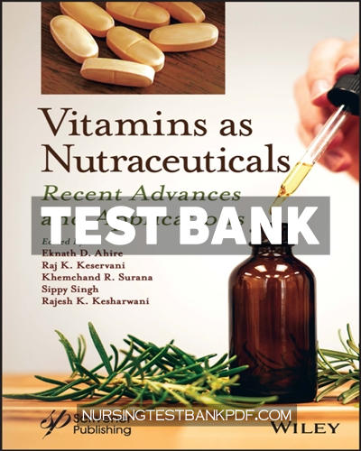 9781394175529-TEST-BANK Test Bank for Vitamins as Nutraceuticals 1st Edition by Ahire