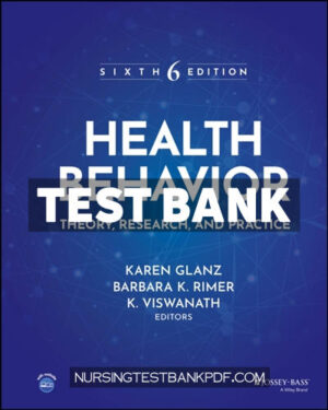 Test Bank for Health Behavior 6th Edition by Glanz
