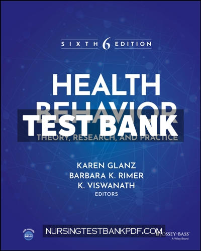 9781394211319-TEST-BANK Test Bank for Health Behavior 6th Edition by Glanz