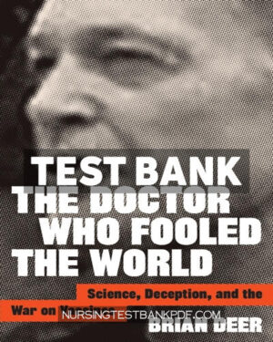 Test Bank for The Doctor Who Fooled the World by Deer