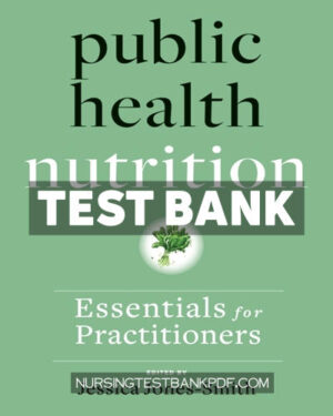 Test Bank for Public Health Nutrition by JHUP