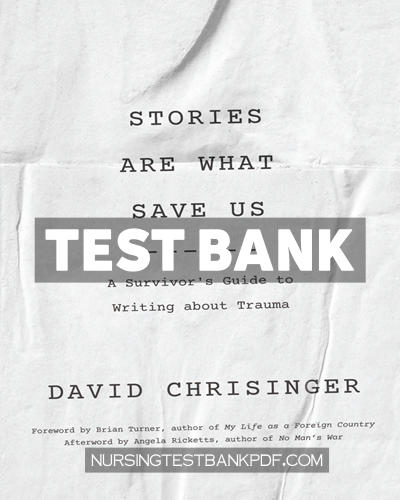 9781421440811-TEST-BANK Test Bank for Stories Are What Save Us by Chrisinger