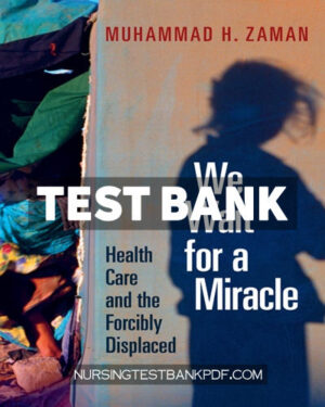Test Bank for We Wait for a Miracle by Zaman
