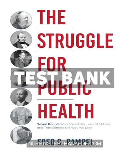 9781421447940-TEST-BANK Test Bank for The Struggle for Public Health by Pampel
