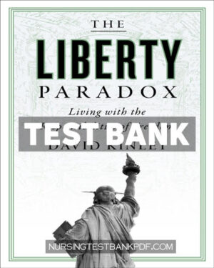 Test Bank for The Liberty Paradox by Kinley