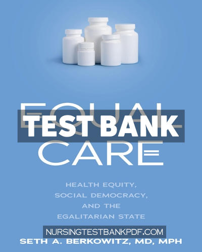 9781421448251-TEST-BANK Test Bank for Equal Care by Berkowitz
