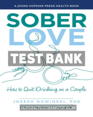 Test Bank for Sober Love by Nowinski