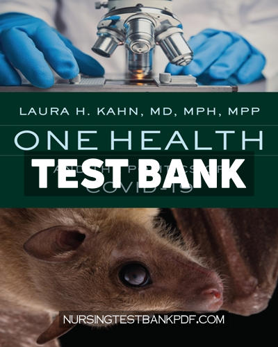 9781421449333-TEST-BANK Test Bank for One Health and the Politics of COVID 19 by Kahn