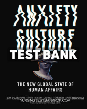 Test Bank for Anxiety Culture by Allegrante