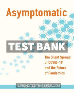 Test Bank for Asymptomatic by Weitz