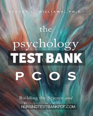 Test Bank for The Psychology of PCOS by Williams