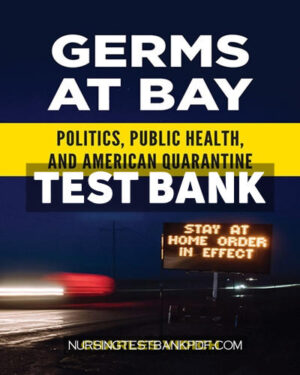 Test Bank for Germs at Bay 1st Edition by Vidich
