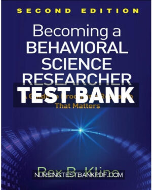 Test Bank for Becoming a Behavioral Science Researcher 2nd Edition by Kline