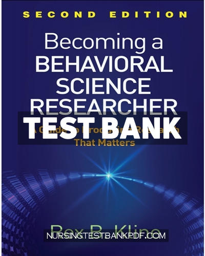 9781462541300-TEST-BANK Test Bank for Becoming a Behavioral Science Researcher 2nd Edition by Kline