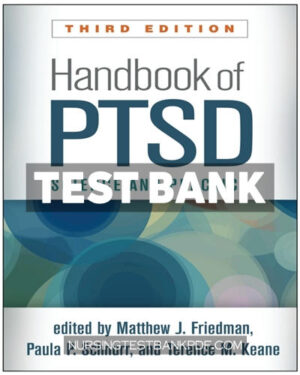 Test Bank for Handbook of PTSD 3rd Edition by Friedman