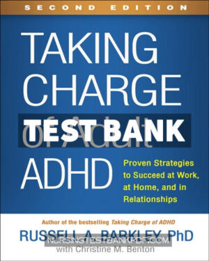 Test Bank for Taking Charge of Adult ADHD 2nd Edition by Barkley