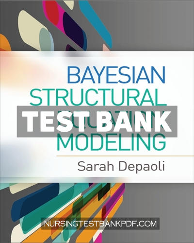 9781462547791-TEST-BANK Test Bank for Bayesian Structural Equation Modeling by Depaoli