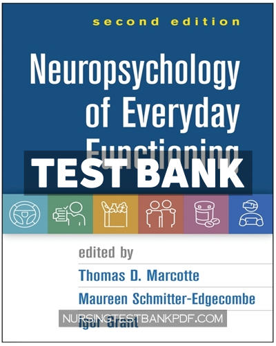9781462548897-TEST-BANK Test Bank for Neuropsychology of Everyday Functioning 2nd Edition by Marcotte