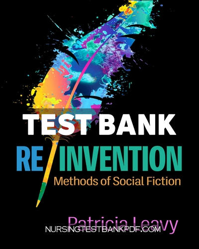 9781462550425-TEST-BANK Test Bank for Re Invention 1st Edition by Leavy