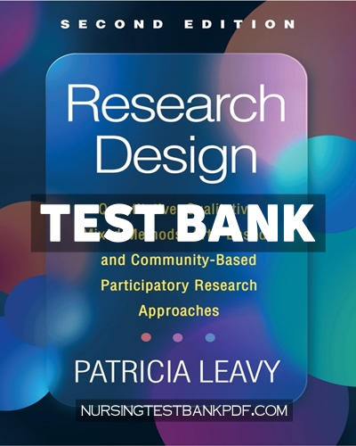 9781462550890-TEST-BANK Test Bank for Research Design 2nd Edition by Leavy