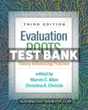 Test Bank for Evaluation Roots 3rd Edition by The Guilford Press