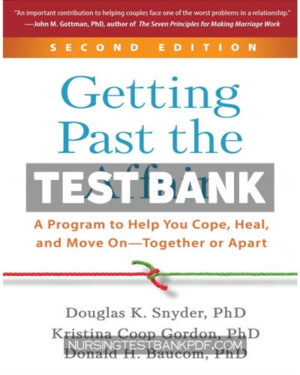 Test Bank for Getting Past the Affair 2nd Edition by Snyder