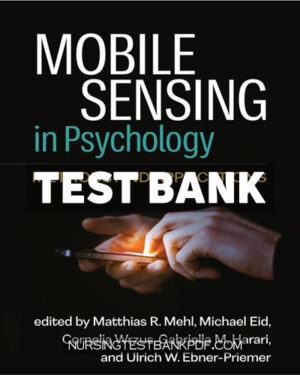 Test Bank for Mobile Sensing in Psychology by Mehl