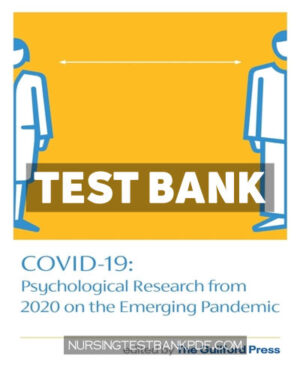 Test Bank for COVID 19 - Psychological Research from 2020 on the Emerging Pandemic by The Guilford Press
